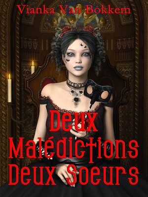 cover image of Deux  Malédictions Deux Soeurs
